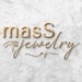 Mass Jewelry