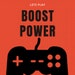 Boost PowerUP