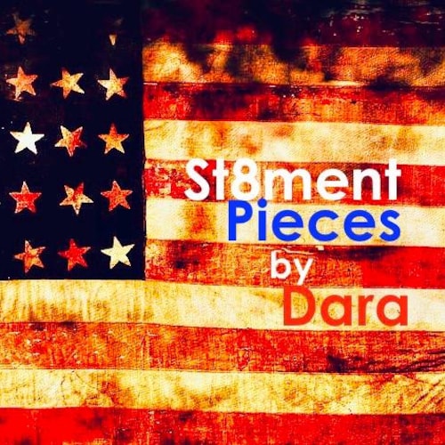 https://www.etsy.com/shop/St8mentPiecesbyDara Make a st8ment! Show ur on the Right side of history w...