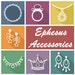 Ephesus Accessories