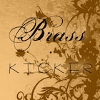 BrassKicker