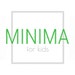 Minima for kids