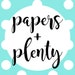 papersandplenty