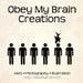 Owner of <a href='https://www.etsy.com/shop/ObeyMyBrain?ref=l2-about-shopname' class='wt-text-link'>ObeyMyBrain</a>