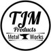 TJM Metalworks