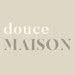 Douce Maison