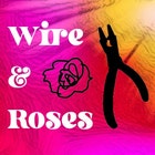 WireAndRoses