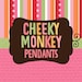 CheekyMonkeyPendants