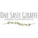 Owner of <a href='https://www.etsy.com/shop/OneSassyGiraffeShop?ref=l2-about-shopname' class='wt-text-link'>OneSassyGiraffeShop</a>