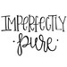 ImperfectlyPure