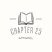 Chapter Twenty Five Apparel