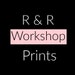 RandRWorkshopPrints