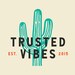 Trusted Vibes