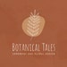 Botanical Tales