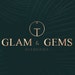 Glam and Gems