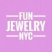 Owner of <a href='https://www.etsy.com/shop/FUNJEWELRYNYC?ref=l2-about-shopname' class='wt-text-link'>FUNJEWELRYNYC</a>