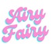 Airy Fairy