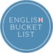 English Bucket List