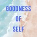 GoodnessOfSelf