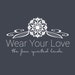 Wear Your Love