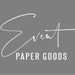 Event Paper Goods