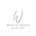 whitewishatelier