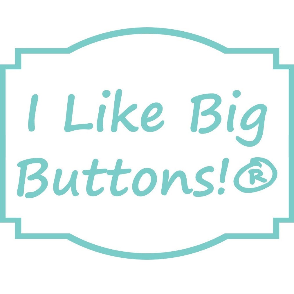 News – I Like Big Buttons!