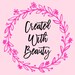 Created With Beauty