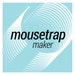 MousetrapMaker