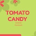 Tomato Candy