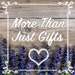 More Than Just Gifts