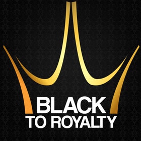 Black To Royalty