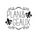 Plan and Geaux