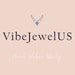 Vibe JewelUS