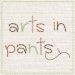 ArtsInPants