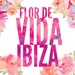 Avatar belonging to FlorDeVidaIbiza