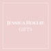 Jessica Hollie Gifts