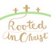 Rooted In Christ Family