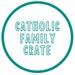 Catholic Family Crate