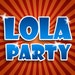 LoLaParty