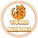 Tiggermillions