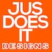 JusDoesIt Designs