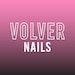 Volver Nails