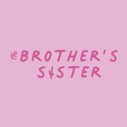 TheBrothersSister