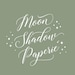 Moon Shadow Paperie