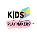 Kids Play Makers