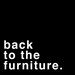 Back to the Furniture