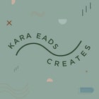 KaraEadsCreates