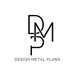 DesignMetalPlans