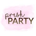 PreshParty